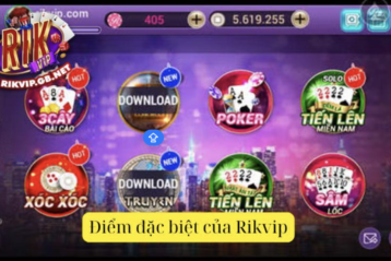 Điểm đặc biệt của Rikvip